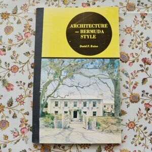 Architecture - Bermuda Style  A Short Survey of Architecture in the Bermudas